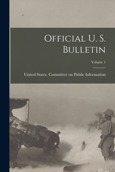 Paperback Official U. S. Bulletin; Volume 1 Book