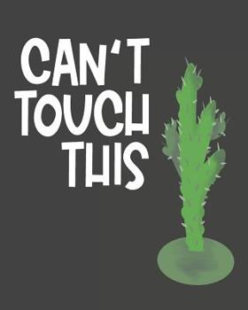 Paperback Can't Touch This: Cactus Coloring Book