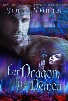 Her Dragon, His Demon - Book #9 of the Dragon Guards