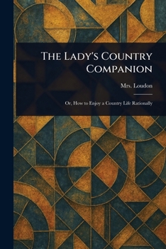 Paperback The Lady's Country Companion Book