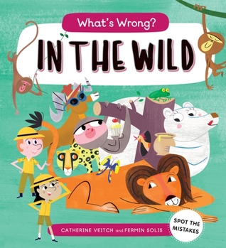 What's Wrong? in the Wild - Book  of the What's Wrong?