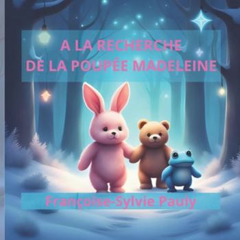 Paperback A la recherche de la poupée Madeleine [French] Book