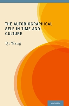 Hardcover The Autobiographical Self in Time and Culture Book