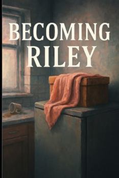 Paperback Becoming Riley: Book one: Queer Tree Collective Book