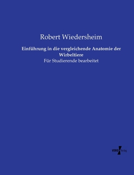 Paperback Einführung in die vergleichende Anatomie der Wirbeltiere: Für Studierende bearbeitet [German] Book