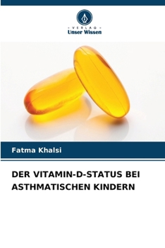 Paperback Der Vitamin-D-Status Bei Asthmatischen Kindern [German] Book