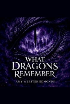 Paperback What Dragons Remember Book