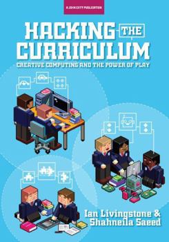 Paperback Hacking the Curriculum Book