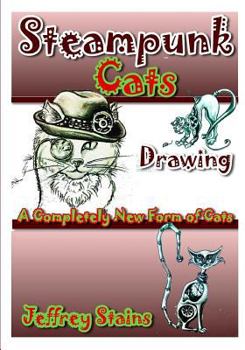 Paperback Steampunk CATS: A Completely New Form of Cats! Book