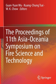 Paperback The Proceedings of 11th Asia-Oceania Symposium on Fire Science and Technology Book