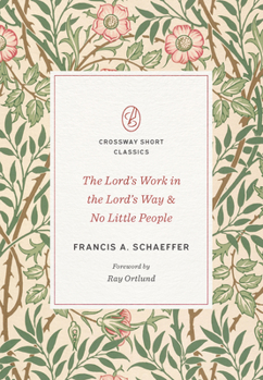 Paperback The Lord's Work in the Lord's Way and No Little People Book
