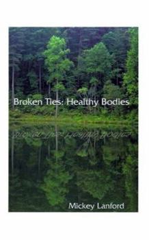 Paperback Broken Ties; Healthy Bodies Book