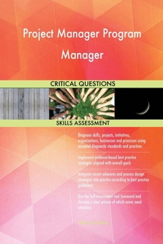 Paperback Project Manager Program Manager Critical Questions Skills Assessment Book