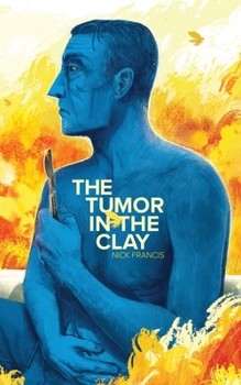 Paperback The Tumor in the Clay Book