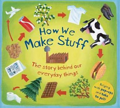 Hardcover How We Make Stuff. Christiane Dorion Book