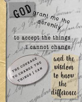 Paperback Grant Me the Serenity: The Serenity Prayer on the Page Recovery Journalling Notebook for Recovery, Self Help and Positivity Book