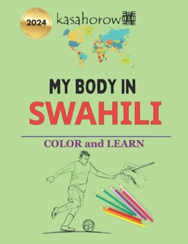 Paperback My Body in Swahili: Colour and Learn Book