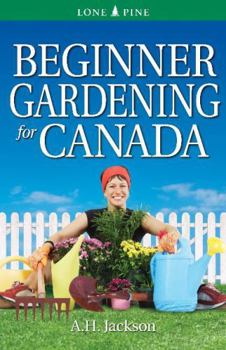 Paperback Beginner Gardening for Canada Book