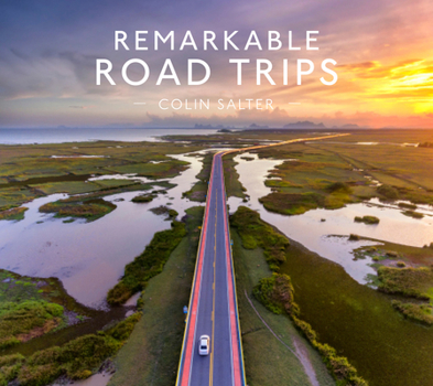 Hardcover Remarkable Road Trips Book