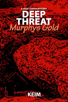 Paperback Deep Threat: Murphys Gold Book