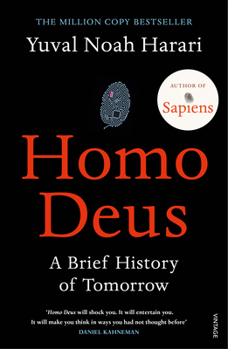 Paperback Homo Deus: 'An intoxicating brew of science, philosophy and futurism' Mail on Sunday Book