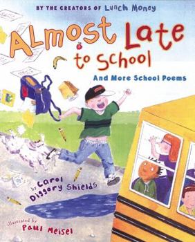 Hardcover Almost Late to School: And More School Poems Book