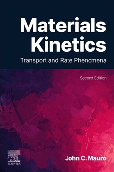 Paperback Materials Kinetics: Transport and Rate Phenomena Book