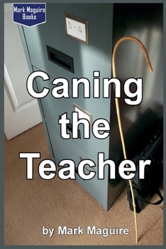 Paperback Caning the Teacher! Book