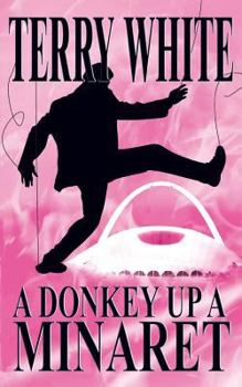 Paperback A Donkey Up A Minaret Book