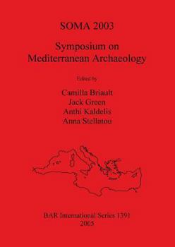 Paperback Soma 2003: Symposium on Mediterranean Archaeology Book