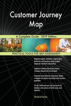 Paperback Customer Journey Map A Complete Guide - 2019 Edition Book