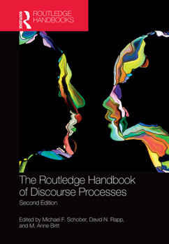 Paperback The Routledge Handbook of Discourse Processes: Second Edition Book