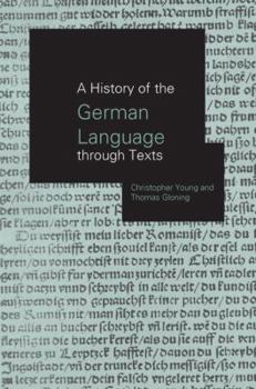 Paperback A History of the German Language Through Texts Book