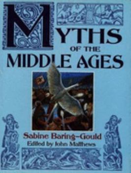 Curious Myths of the Middle Ages