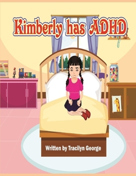 Paperback Kimberly has ADHD Book