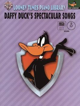 Paperback Daffy Duck's Spectacular Songs: Primer Level for Early Elementary Students (Book & CD) (Looney Tunes Piano Library) Book