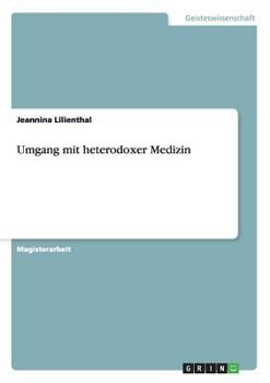 Paperback Umgang mit heterodoxer Medizin [German] Book