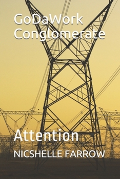 Paperback GoDaWork Conglomerate: Attention Book