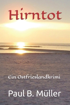 Paperback Hirntot: Ein Ostfrieslandkrimi [German] Book