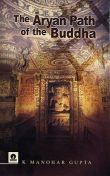 Hardcover The Aryan Path of the Buddha Book