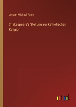 Paperback Shakespeare's Stellung zur katholischen Religion [German] Book