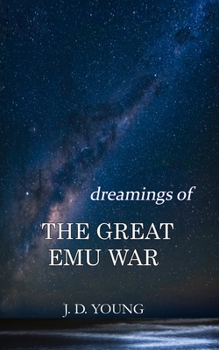 Paperback dreamings of The Great Emu War Book