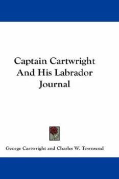 Hardcover Captain Cartwright And His Labrador Journal Book