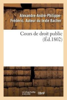 Paperback Cours de Droit Public [French] Book