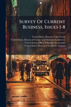 Paperback Survey Of Current Business, Issues 1-8 Book