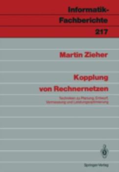 Paperback Kopplung Von Rechnernetzen: Techniken Zu Planung, Entwurf, Vermessung Und Leistungsoptimierung [German] Book