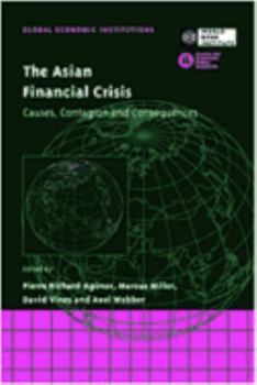 The Asian Financial Crisis: Causes, Contagion and Consequences - Book  of the Global Economic Institutions