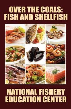 Paperback Over the Coals: Fish and Shellfish Book