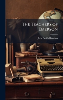 Hardcover The Teachers of Emerson Book