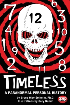 Paperback Timeless: A Paranormal Personal History Book